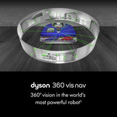 Dyson 360 Vis Nav Robot Vacuum with 2 Years Dyson Warranty
